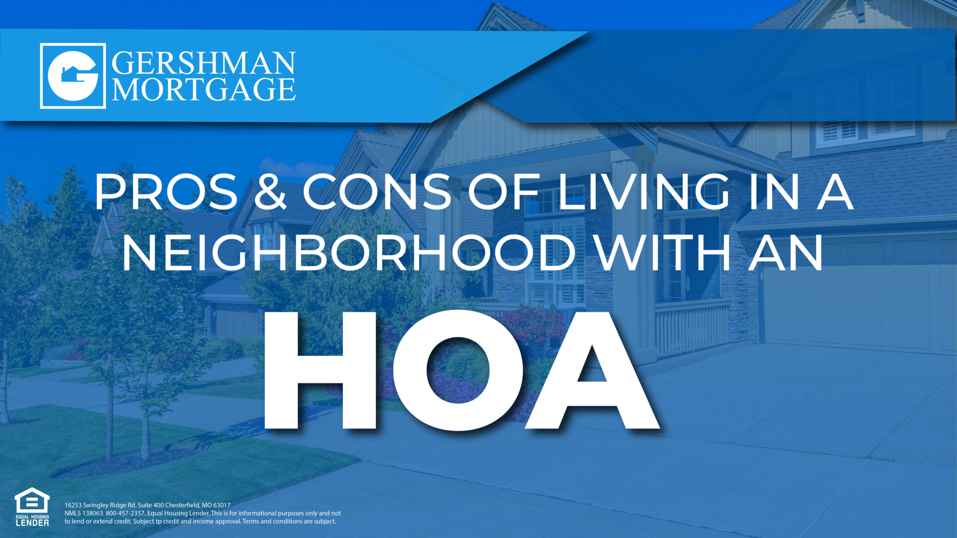 Pros Cons Of Living In A Neighborhood With An Hoa Gershman Mortgage